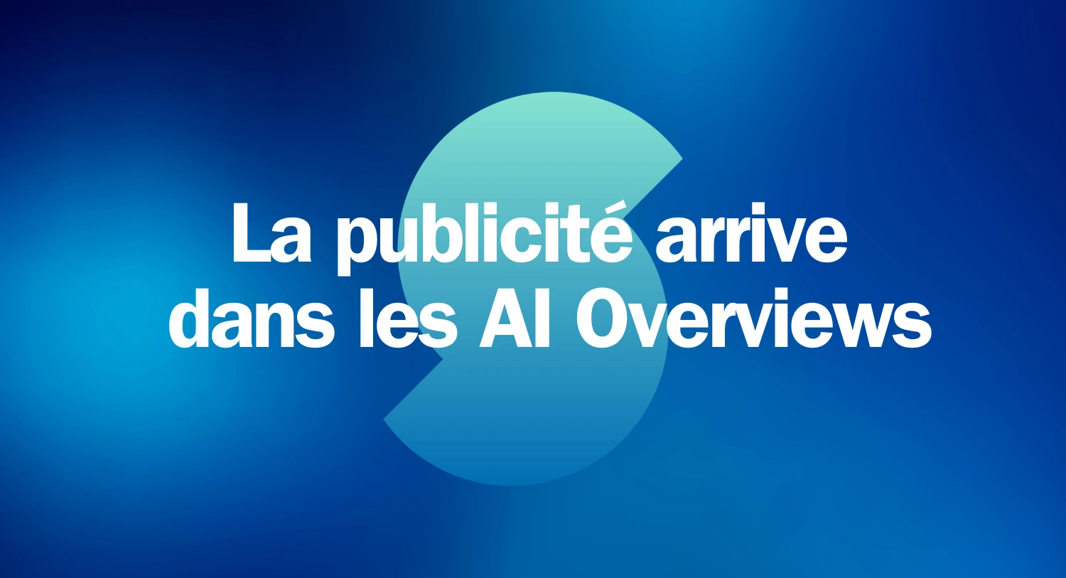 publicité ai overviews